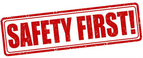safety first